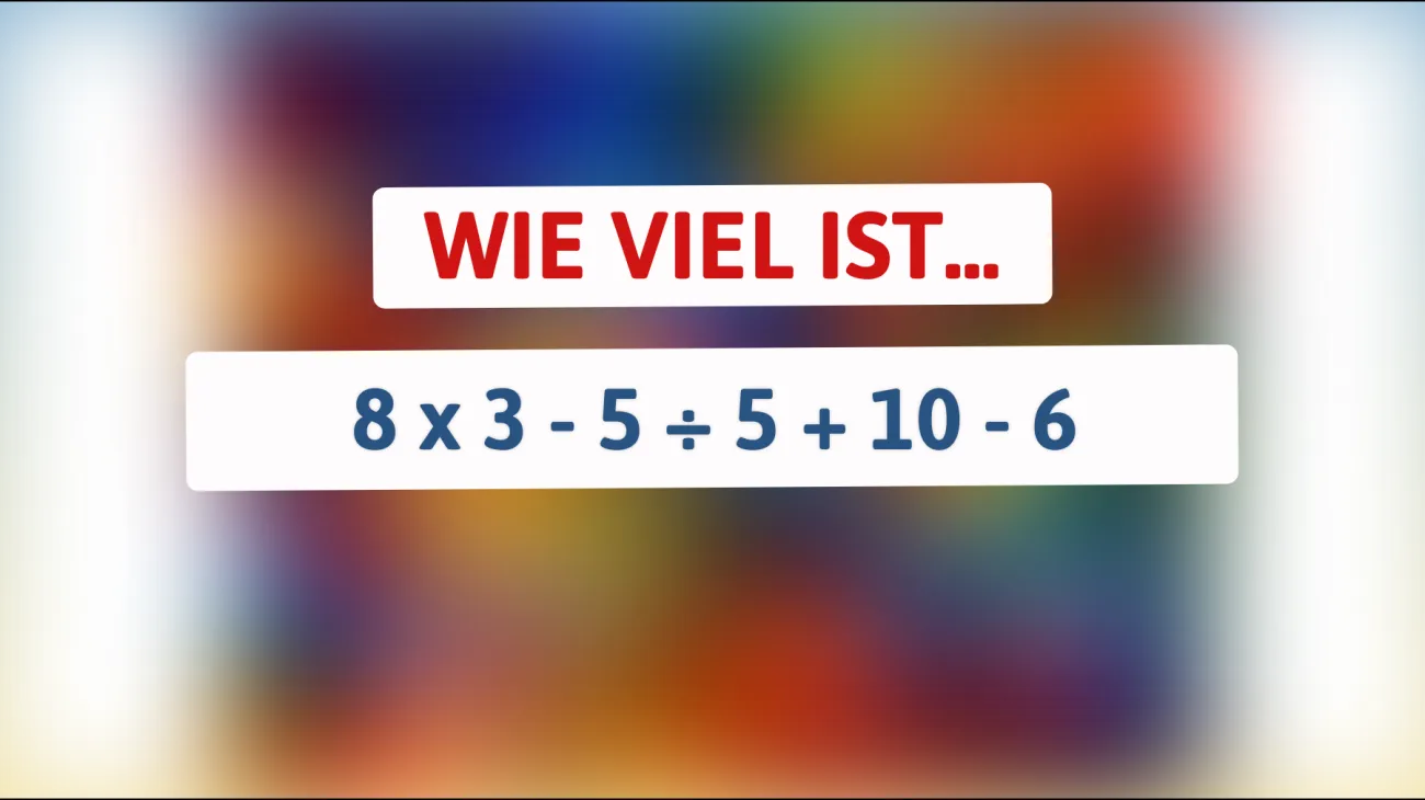 Kannst du das Rätsel lösen? Nur die klügsten Köpfe knacken diese Gleichung!"