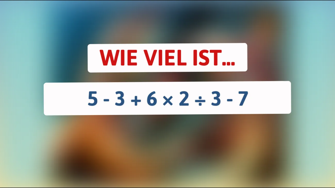 Nur 1% der Menschen lösen dieses Mathe-Rätsel richtig! Glaubst du, du kannst es knacken?"