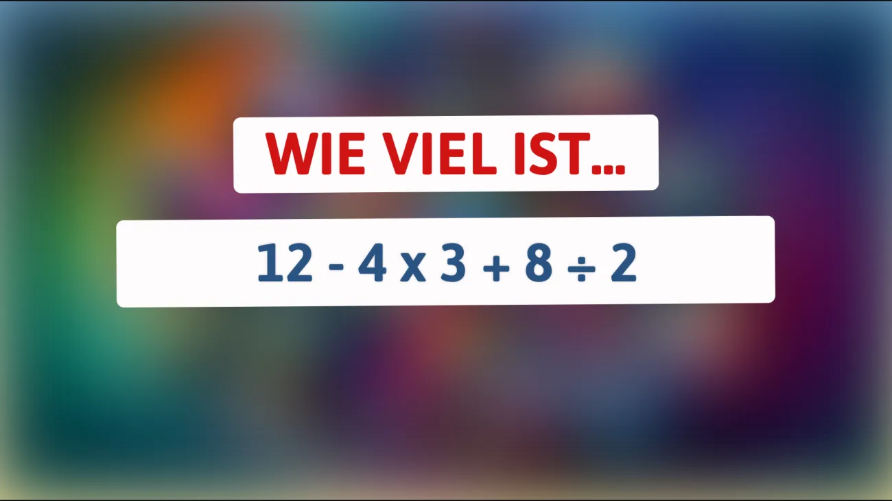 Achtung, nur 1 % können dieses mathematische Rätsel auf Anhieb lösen: Schaffst du es?"